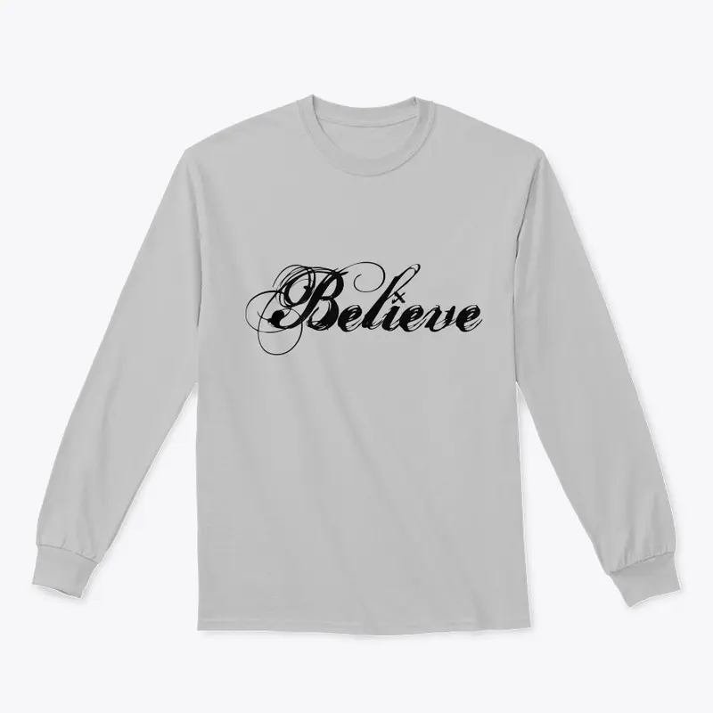 Believe long sleeve from Pancakes Dream