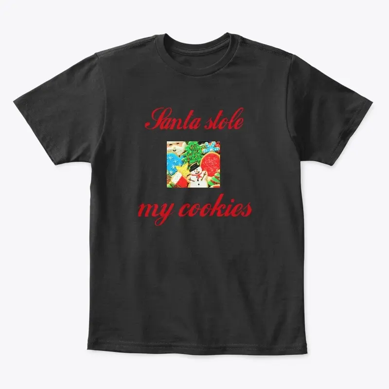 Santa stole my cookies tee 